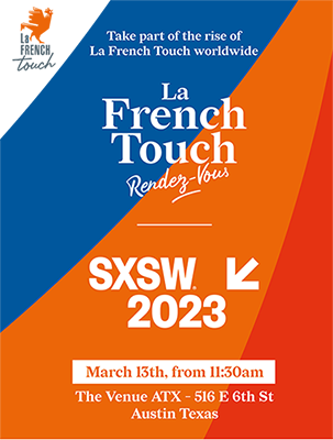 SXSW 2023 - La French Touch