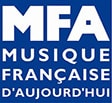 Musique française d’aujourd’hui (MFA)